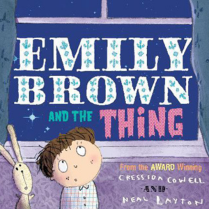 The front cover to Emily Brown and the Thing. The cover has a drawing of a girl and a rabbit looking up at the night sky through a window.